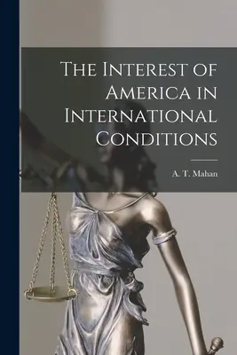 Záujem Ameriky o medzinárodné podmienky - The Interest of America in International Conditions