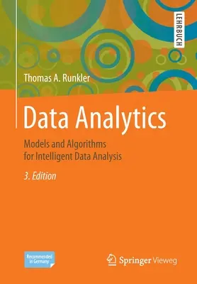 Analýza údajov: Modely a algoritmy pre inteligentnú analýzu údajov - Data Analytics: Models and Algorithms for Intelligent Data Analysis