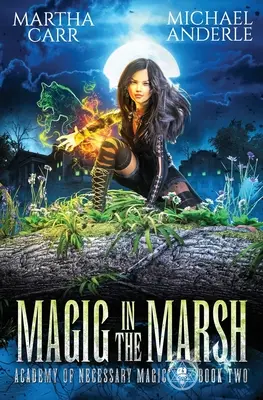 Mágia v močariskách - Magic in the Marsh