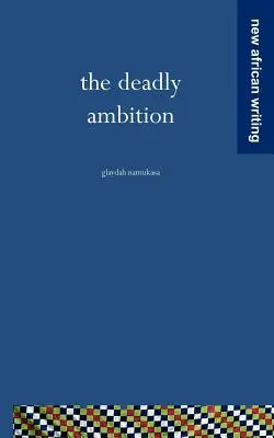 Smrtiace ambície - The Deadly Ambition