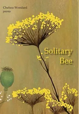 Osamelá včela - Solitary Bee