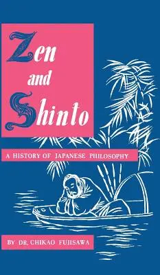 Zen a šintoizmus: 1, s. 1 - 1. - Zen and Shinto: A History of Japanese Philosophy