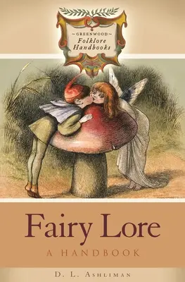 Rozprávky: Príručka - Fairy Lore: A Handbook