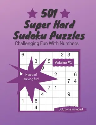501 superťažkých sudoku hádaniek: Náročná zábava s číslami - 501 Super Hard Sudoku Puzzles: Challenging Fun With Numbers