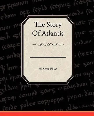 Príbeh Atlantídy - The Story Of Atlantis