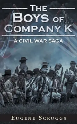 Chlapci z roty K - The Boys of Company K