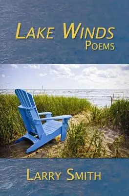 Jazerný vietor: Básne - Lake Winds: Poems