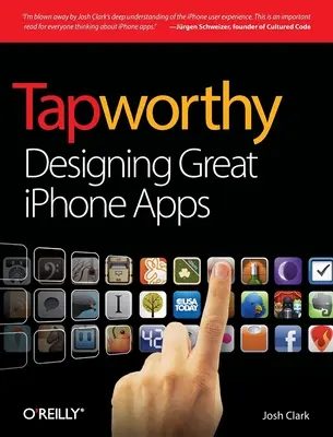 Hodné dotyku: Navrhovanie skvelých aplikácií pre iPhone - Tapworthy: Designing Great iPhone Apps
