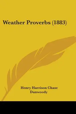 Príslovia o počasí (1883) - Weather Proverbs (1883)