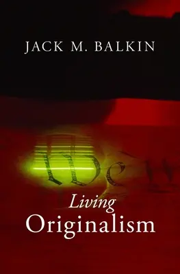 Živý originalizmus - Living Originalism