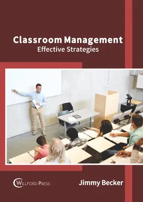 Manažment v triede: Efektívne stratégie - Classroom Management: Effective Strategies