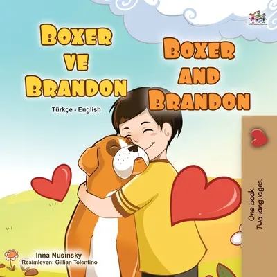 Boxer a Brandon (Turecko-anglická dvojjazyčná detská kniha) - Boxer and Brandon (Turkish English Bilingual Children's Book)