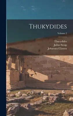 Thukydides; 2. zväzok - Thukydides; Volume 2