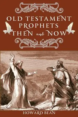 Starozákonní proroci vtedy a teraz - Old Testament Prophets Then and Now