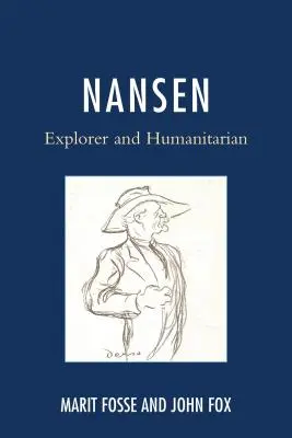 Nansen: objaviteľ a humanista - Nansen: Explorer and Humanitarian