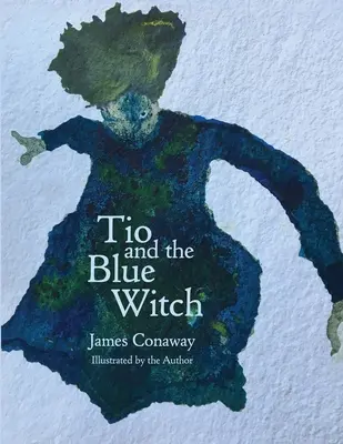 Tio a modrá čarodejnica - Tio and the Blue Witch