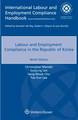 Dodržiavanie pracovnoprávnych a zamestnaneckých predpisov v Kórejskej republike - Labour and Employment Compliance in the Republic of Korea