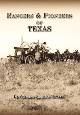 Rangeri a priekopníci Texasu - Rangers and Pioneers of Texas
