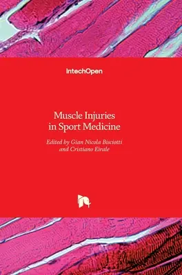 Svalové zranenia v športovej medicíne - Muscle Injuries in Sport Medicine