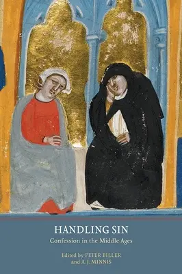Zvládanie hriechu: Spoveď v stredoveku - Handling Sin: Confession in the Middle Ages
