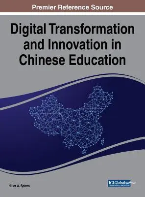 Digitálna transformácia a inovácie v čínskom vzdelávaní - Digital Transformation and Innovation in Chinese Education