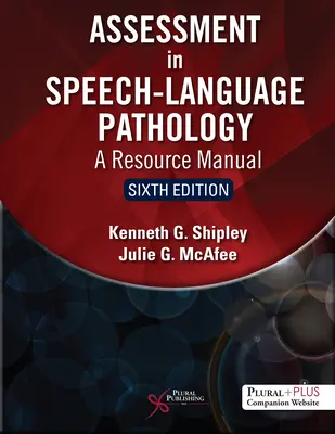 Hodnotenie v logopédii: Príručka zdrojov - Assessment in Speech-Language Pathology: A Resource Manual