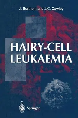 Chlpatobunková leukémia - Hairy-Cell Leukaemia