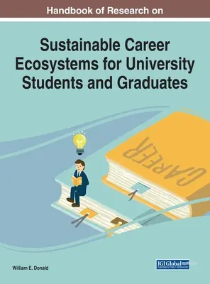 Príručka výskumu udržateľných kariérnych ekosystémov pre študentov a absolventov vysokých škôl - Handbook of Research on Sustainable Career Ecosystems for University Students and Graduates
