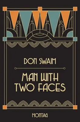 Muž s dvoma tvárami - Man With Two Faces