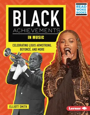 Úspechy černochov v hudbe: Louis Armstrong, Beyonc a ďalší - Black Achievements in Music: Celebrating Louis Armstrong, Beyonc, and More