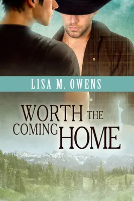 Stojí za to vrátiť sa domov: 1. zväzok - Worth the Coming Home: Volume 1