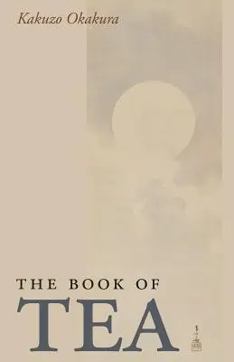 Kniha o čaji - The Book of Tea