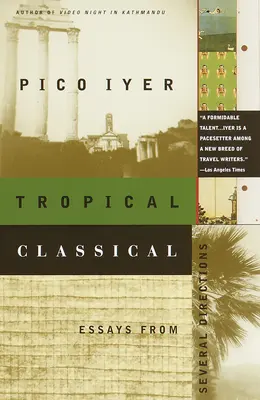Tropická klasika: Eseje z viacerých smerov - Tropical Classical: Essays from Several Directions