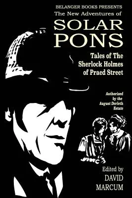 Nové dobrodružstvá Solar Pons: Príbehy Sherlocka Holmesa z Praed Street - The New Adventures of Solar Pons: Tales of the Sherlock Holmes of Praed Street