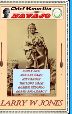 Náčelník Manuelito - NAVAJO - Chief Manuelito - NAVAJO