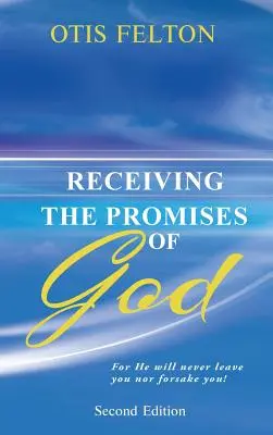 Prijímanie Božích prisľúbení: On ťa nikdy neopustí ani nezanechá! - Receiving the Promises of God: For He will never leave you nor forsake you!