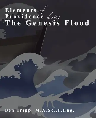 Prvky prozreteľnosti: počas potopy v Genesis - Elements of Providence: during the Genesis Flood