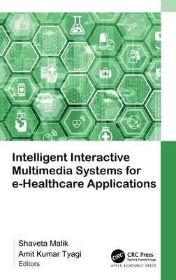 Inteligentné interaktívne multimediálne systémy pre aplikácie elektronického zdravotníctva - Intelligent Interactive Multimedia Systems for e-Healthcare Applications