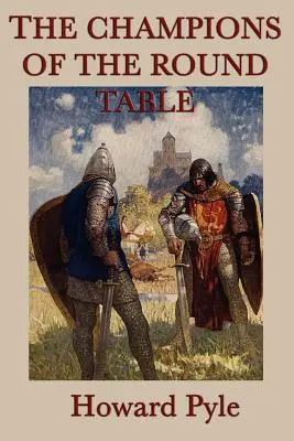 Príbeh šampiónov okrúhleho stola - The Story of the Champions of the Round Table