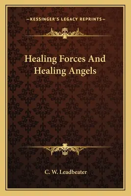 Liečivé sily a liečiví anjeli - Healing Forces And Healing Angels