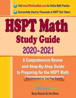 Príručka na štúdium matematiky HSPT 2020 - 2021: A Comprehensive Review and Step-by-Step Guide to Preparing for the HSPT Math: A Comprehensive Review and Step-by-Step Guide to Preparing for the HSPT Math: 2021 - 2020. - HSPT Math Study Guide 2020 - 2021: A Comprehensive Review and Step-By-Step Guide to Preparing for the HSPT Math