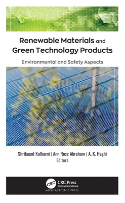 Obnoviteľné materiály a ekologické technologické výrobky: Environmentálne a bezpečnostné aspekty - Renewable Materials and Green Technology Products: Environmental and Safety Aspects