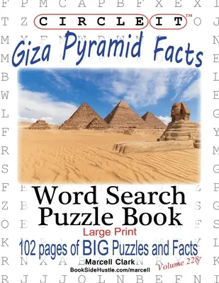 Zakrúžkujte to, Fakty o pyramíde v Gíze, Hľadanie slov, Puzzle Book - Circle It, Giza Pyramid Facts, Word Search, Puzzle Book