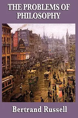 Problémy filozofie - The Problems of Philosophy