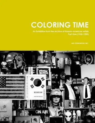 Coloring Time: Výstava z archívu kórejsko-amerických umelcov, prvá časť (1955 - 1989) - Coloring Time: An Exhibition from the Archive of Korean-American Artists Part One (1955-1989)