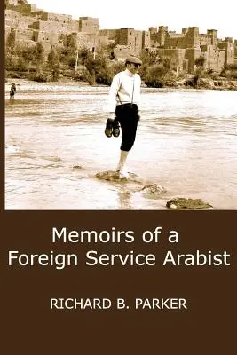 Spomienky arabistu v zahraničnej službe - Memoirs of a Foreign Service Arabist