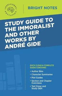 Študijná príručka k dielu The Immoralist and Other Works by Andre Gide - Study Guide to The Immoralist and Other Works by Andre Gide