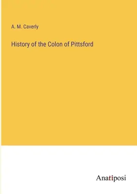 História kolónie v Pittsforde - History of the Colon of Pittsford