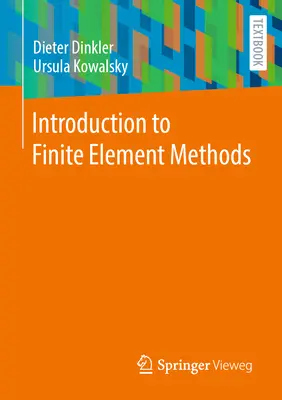 Úvod do metód konečných prvkov - Introduction to Finite Element Methods