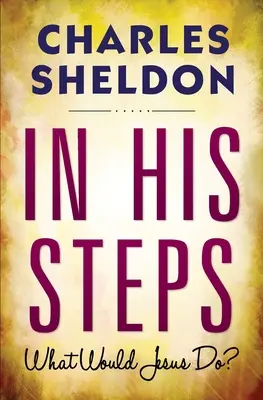 V jeho krokoch - In His Steps